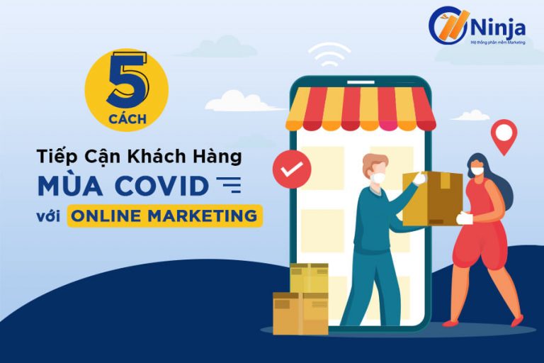 5-cach-tiep-can-khach-hang-mua-covid 5-cach-tiep-can-khach-hang