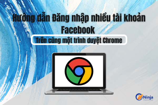 huong dan dang nhap nhieu tai khoan facebook tren cung 1 trinh duyet dang nhap nhieu tai khoan facebook tren 1 trinh duyet