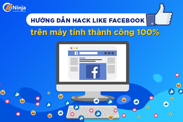 hack like facebook tren may tinh