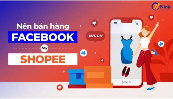 nen-ban-hang-tren-facebook-hay-shopee