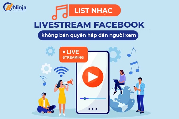 nhạc livestream facebook không bản quyền