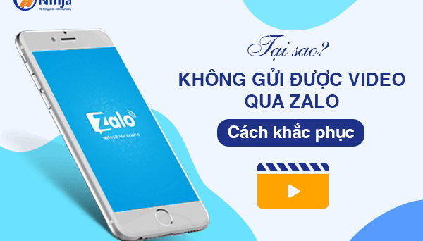 khac-phuc-khong-gui-duoc-video-qua-zalo zalo không gừi được video