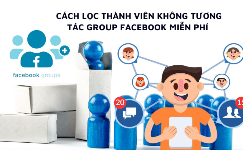 cach-loc-thanh-vien-khong-tuong-tac-cua-group