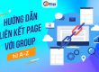 Cách liên kết nhóm với Fanpage